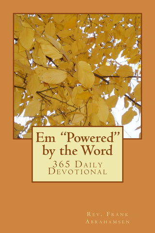 Em "Powered      A 365 Daily Devotion..........e-Book